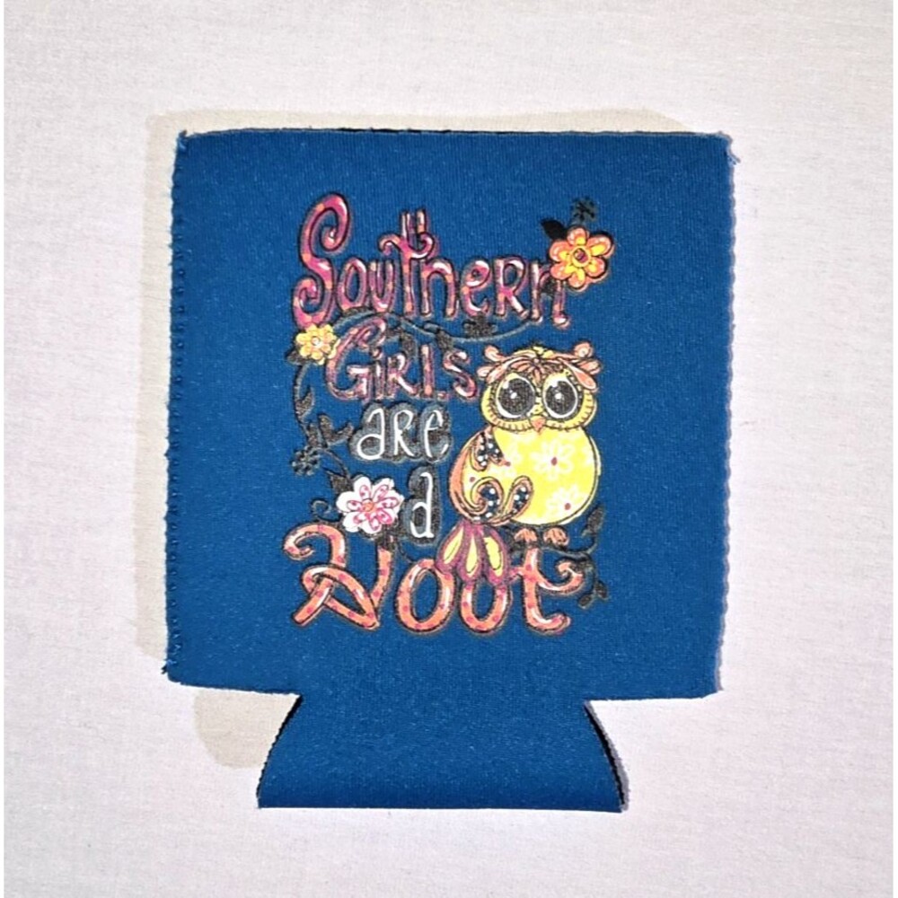 Itsa Girl Thing Owl Can Koozie Blue Beverage Cooler Country Southern Girls Sassy